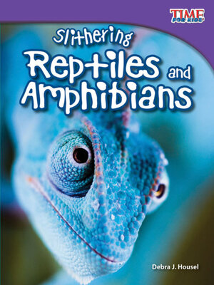 cover image of Slithering Reptiles and Amphibians